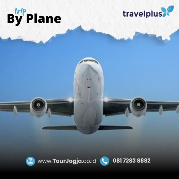 Tour Jogja Trip By Plane